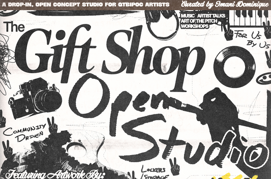 The Gift Shop: Open Studio